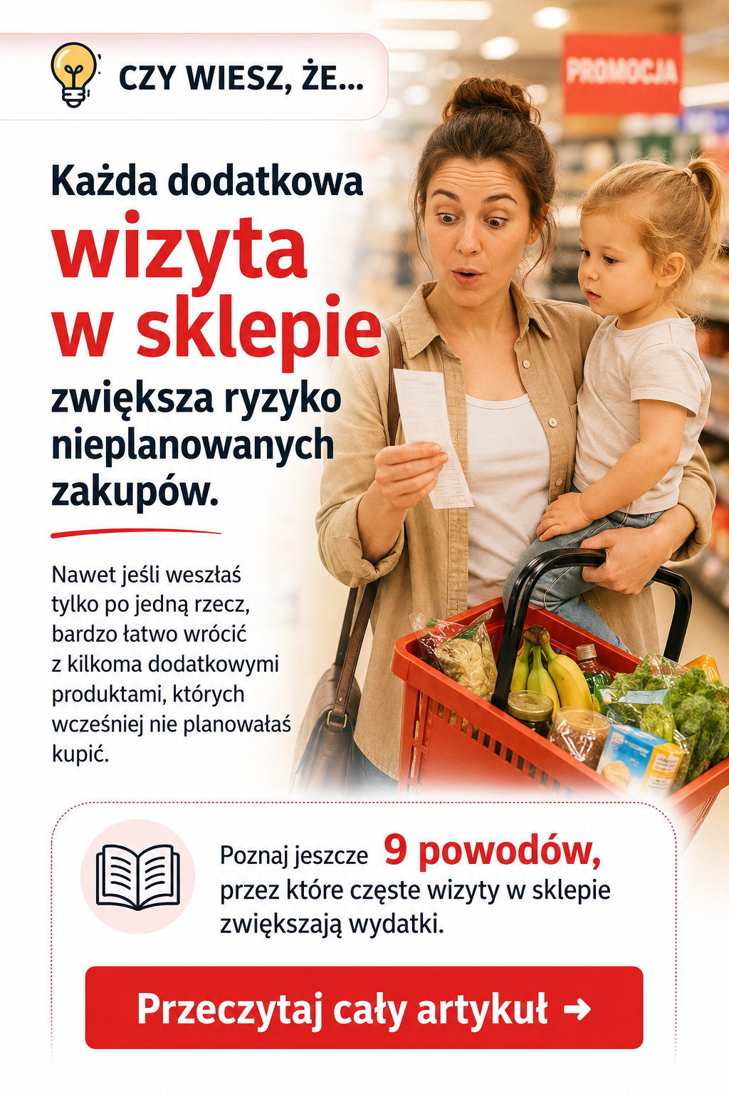 Dlaczego częste wizyty w sklepie zwiększają wydatki 10 powodów, przez które wydajesz więcej niż planujesz