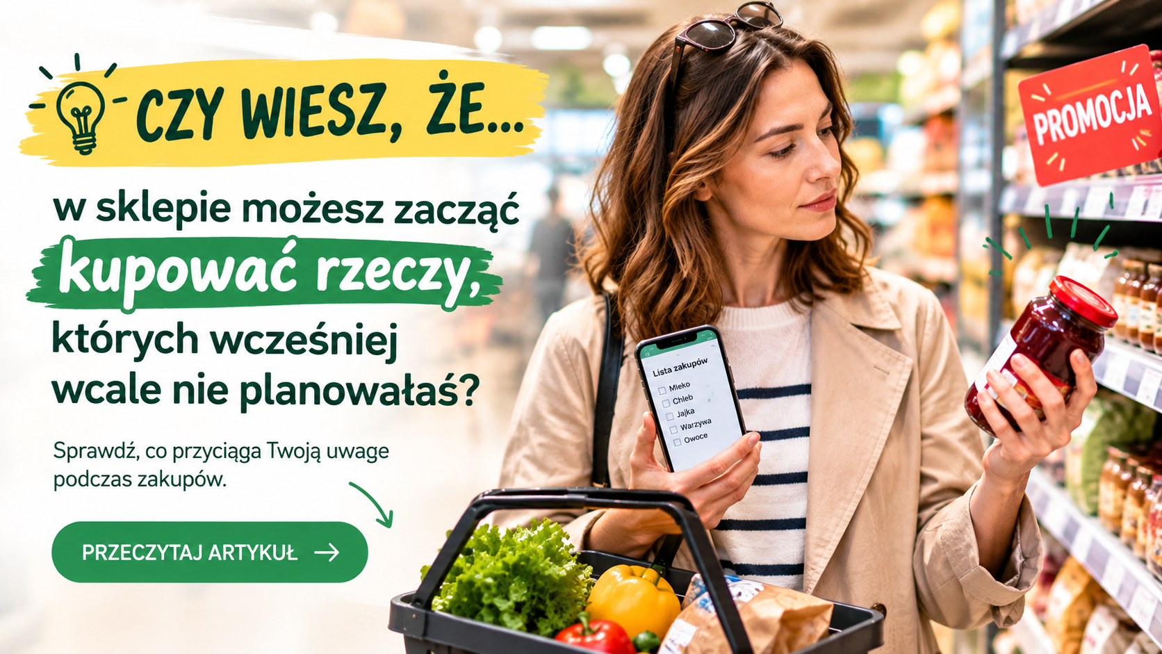 Jak sklepy zachęcają nas do kupowania więcej, niż planowaliśmy?
